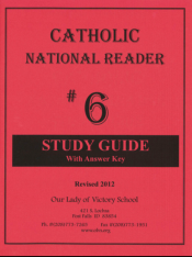 Catholic National Reader #6 Study Guide with Answer Key